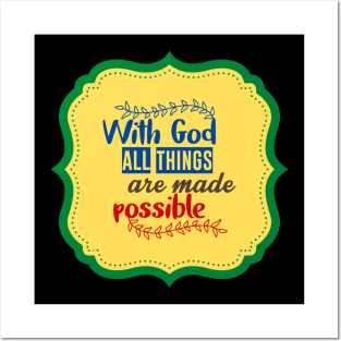 With God All Things Are Possible Posters and Art